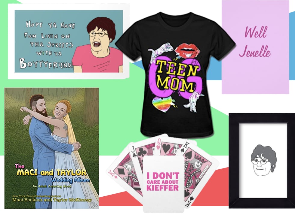 Teen Mom Products & Gifts for Fans of OG and TM2 2018