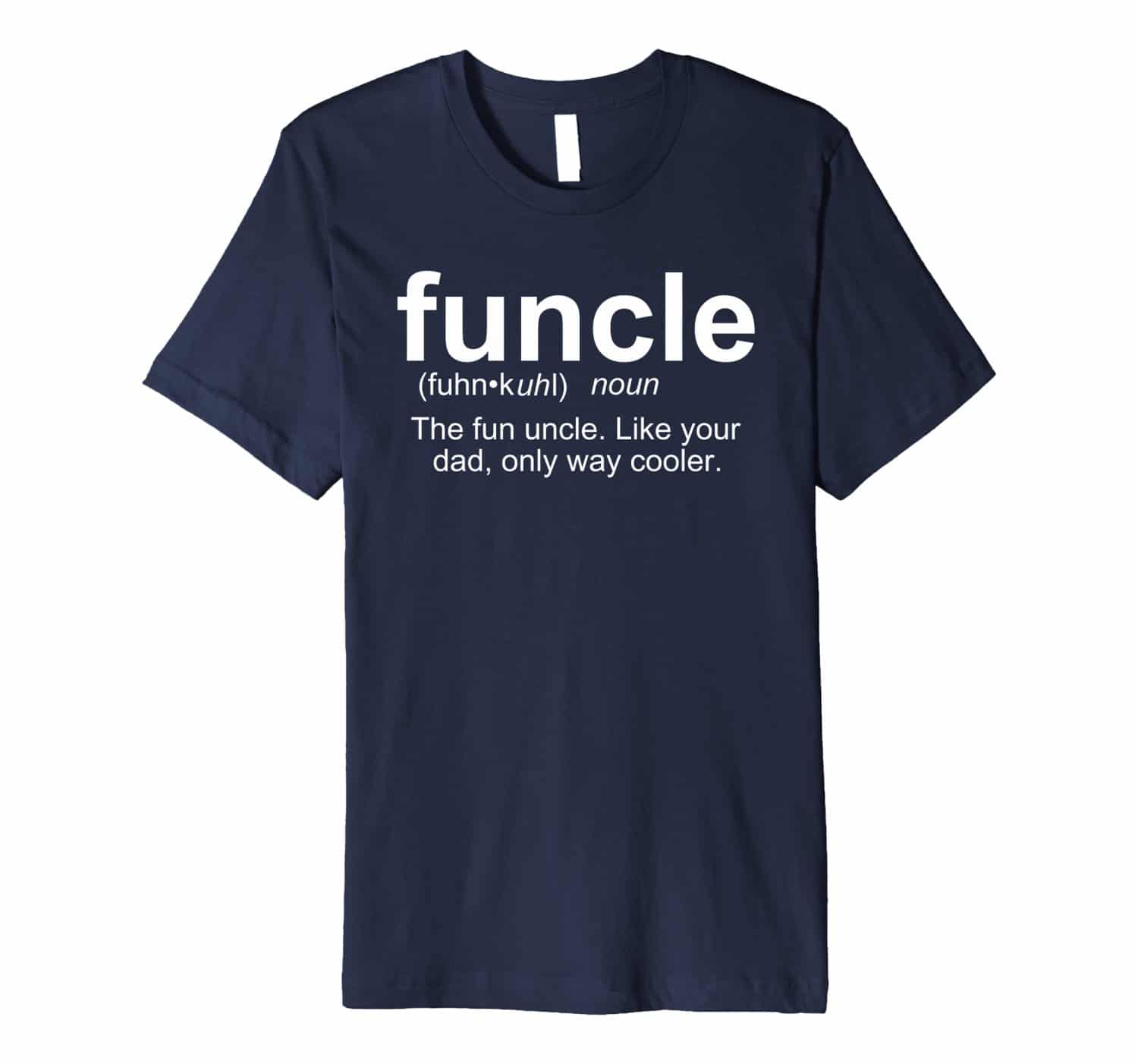 Funcle T-Shirt Gift for Uncle 2018 - 2022
