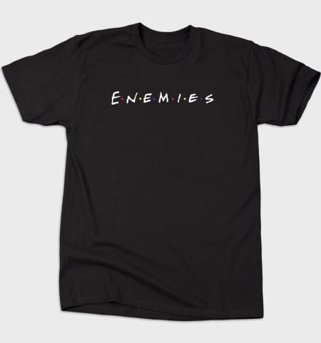 Cool Women's Graphic Tees 2018: Enemies/Friends T Shirt