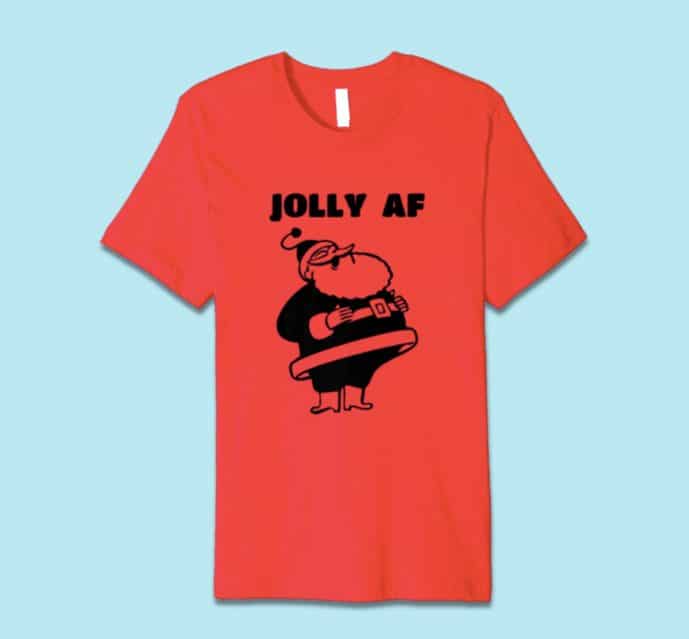 Funny Christmas T Shirts 2018: Jollu AF