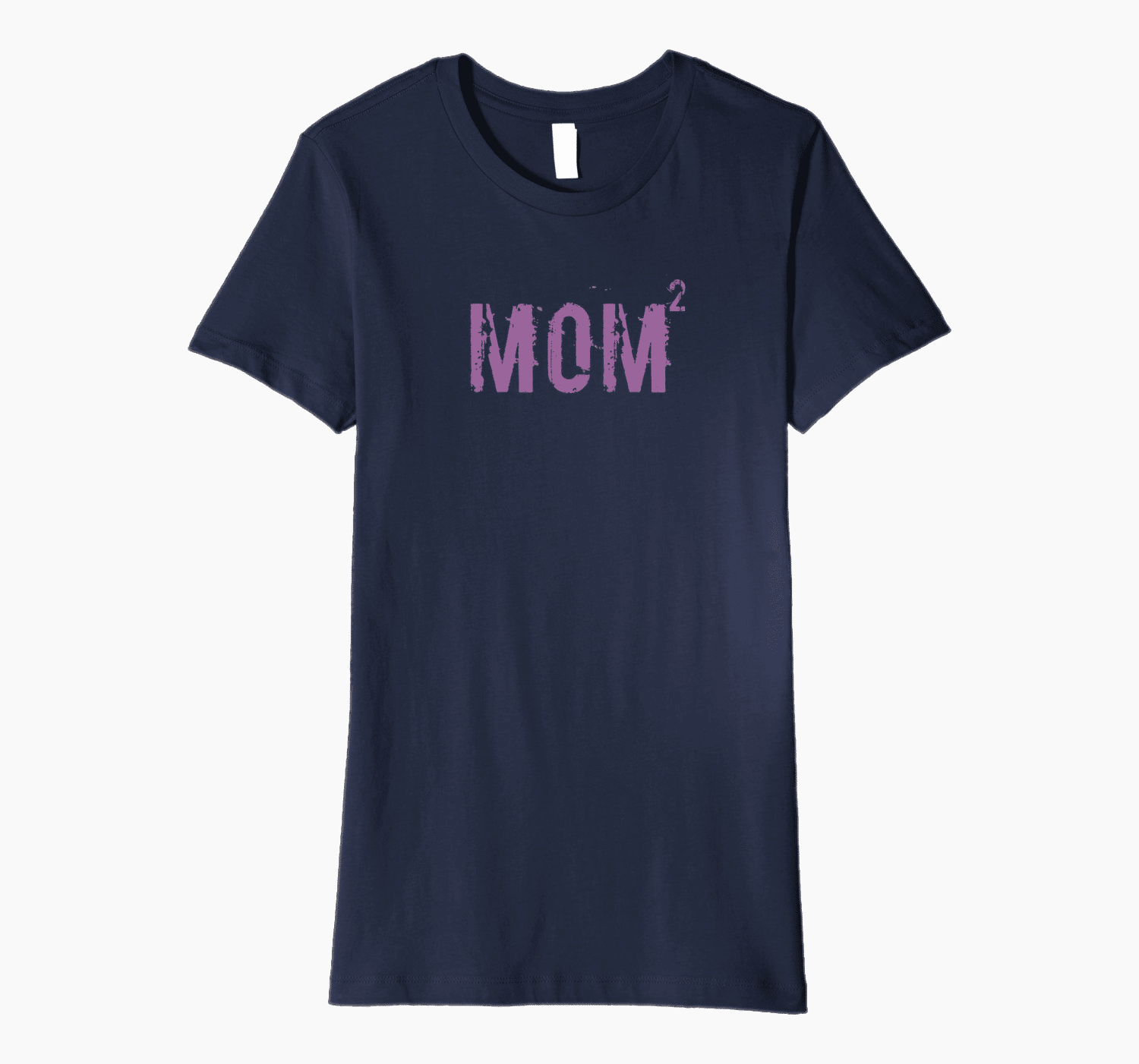 Mother's Day T-Shirt for Mom 2018