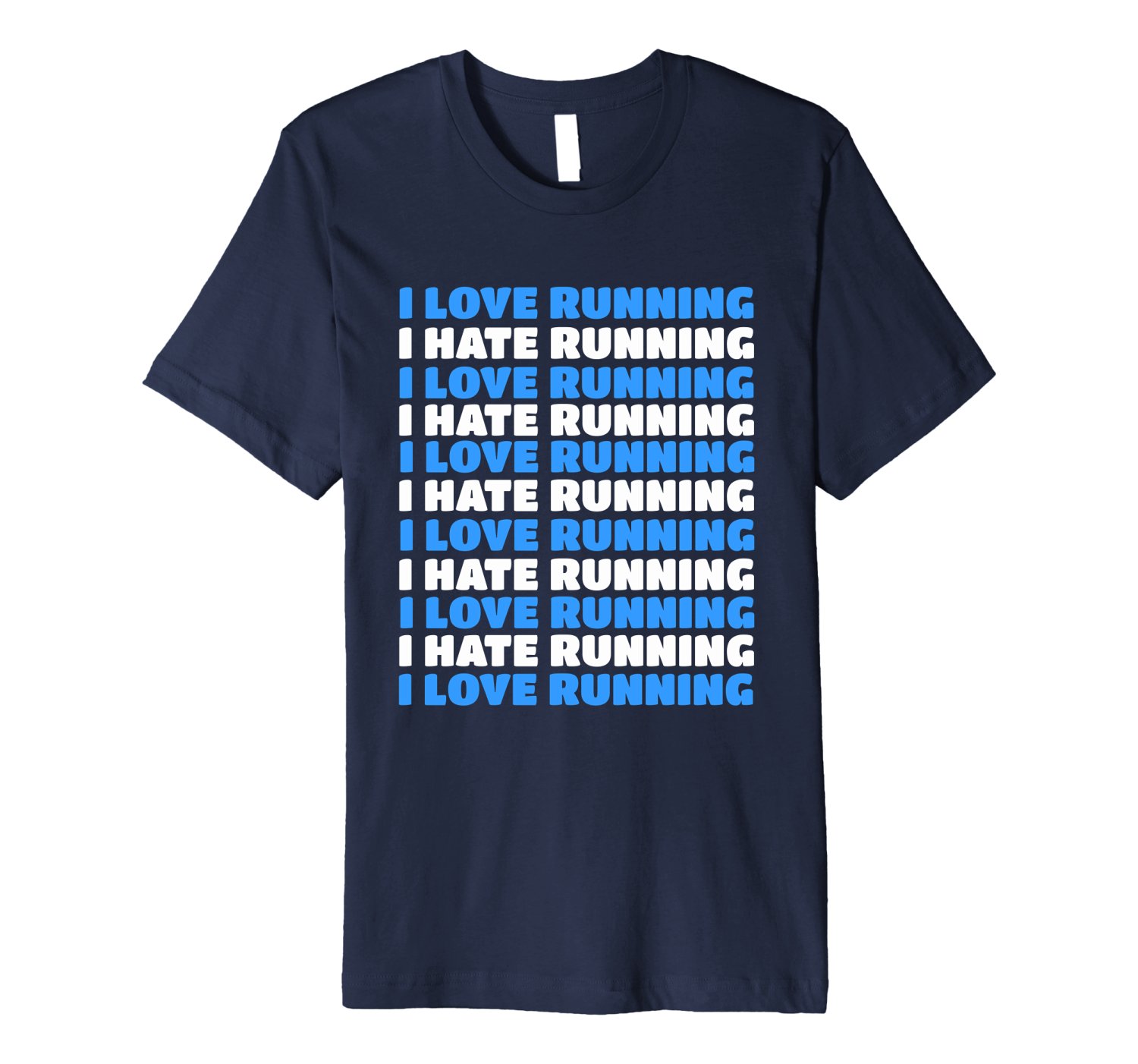 Runner Gift 2018: I Love Running I Hate Running T-Shirt 2022