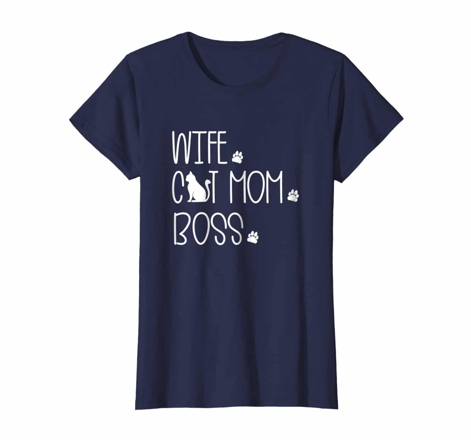 Mom Life Shirts 2018: Wife Cat Mom T-Shirt 2022