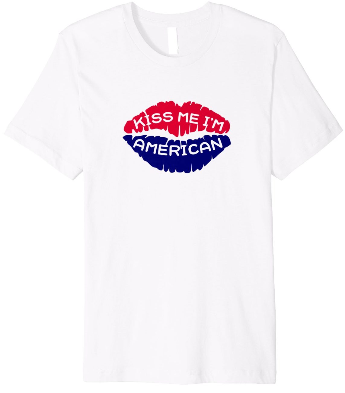 Funny 'Kiss Me I'm American' Fourth of July Shirt for Men & Women 2018 - 2022