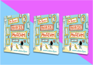 Where to Buy Dr. Seuss's Horse Museum Book 2022 - Pre Order & Release Date