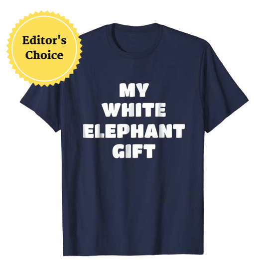 Best White Elephant Gift 2022: White Elephant Tee 2022