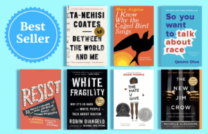Books About Racism & Education 2022 For Adults and Kids - Best Anti-Racism Book Ideas