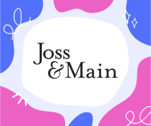 Joss & Main Promo Code 2022 - Coupons Sales at Joss and Main